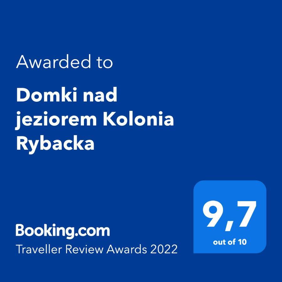 Domki Nad Jeziorem Kolonia Rybacka Екстериор снимка